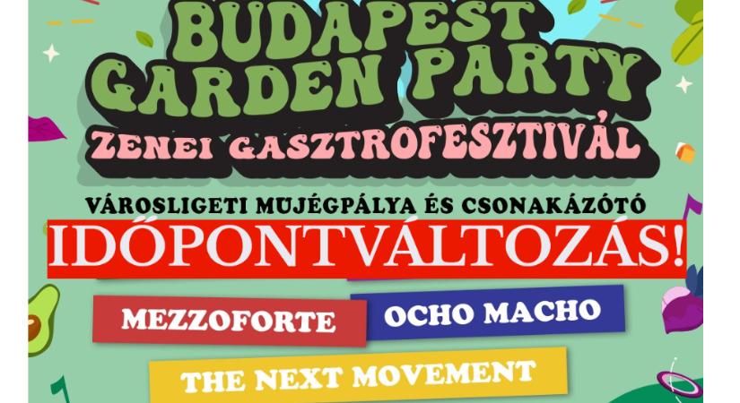 Ne várd a májust – áttették a Budapest Garden Party Zenei-Gasztrofesztivált őszre