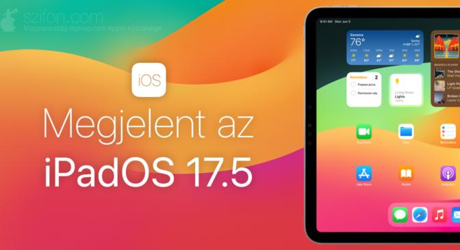 Megjelent az iPadOS 17.5 – egy új háttérkép, egyéb nyomkövetők észlelése, biztonsági frissítések